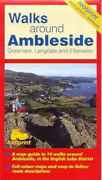 Walks Around Ambleside, Grasmere, Langdale and Elterwater