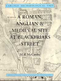Roman, Anglian & Medieval Site at Blackfriars Street