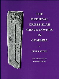 Medieval Cross Slab Grave Covers in Cumbria