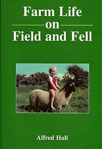Farm Life on Field and Fell