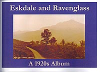 Eskdale & Ravenglass - a 1920's Album