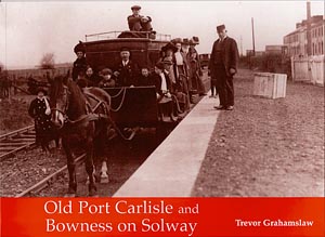 Old Port Carlisle and Bowness on Solway