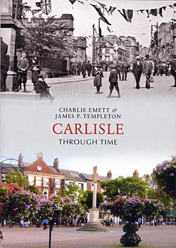 Carlisle Through Time