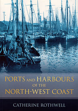 Ports and Harbours of the North-West Coast