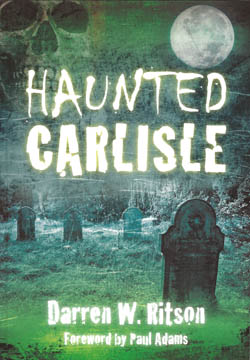 Haunted Carlisle