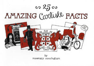 25 Amazing Carlisle Facts