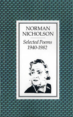 Norman Nicholson's Selected Poems 1940-82