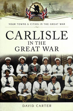 Carlisle In the Great War