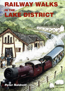 Railway Walks in the Lake District