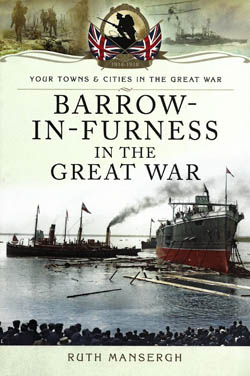 Barrow-in-Furness in the Great War
