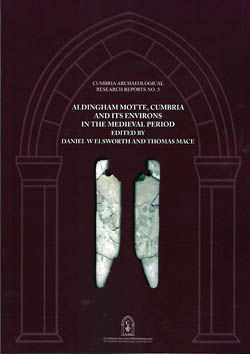Aldingham Motte, Cumbria and its Environs in the Medieval Period