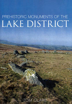 Prehistoric monuments of the Lake District