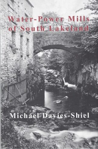Water-Power Mills of South Lakeland