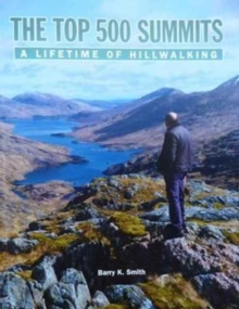 Top 500 Summits: A Lifetime of Hillwalking