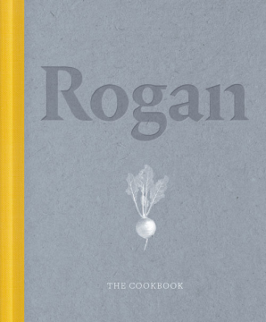 Rogan: The Cookbook
