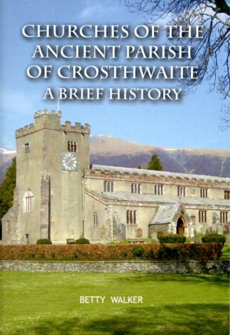 Churches of the Ancient Parish of Crosthwaite