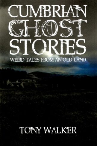 Cumbrian Ghost Stories