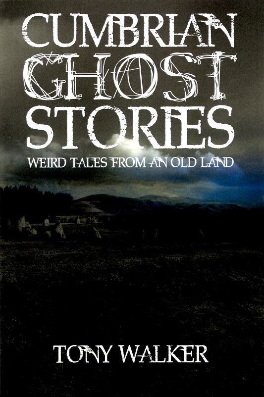 Cumbrian Ghost Stories