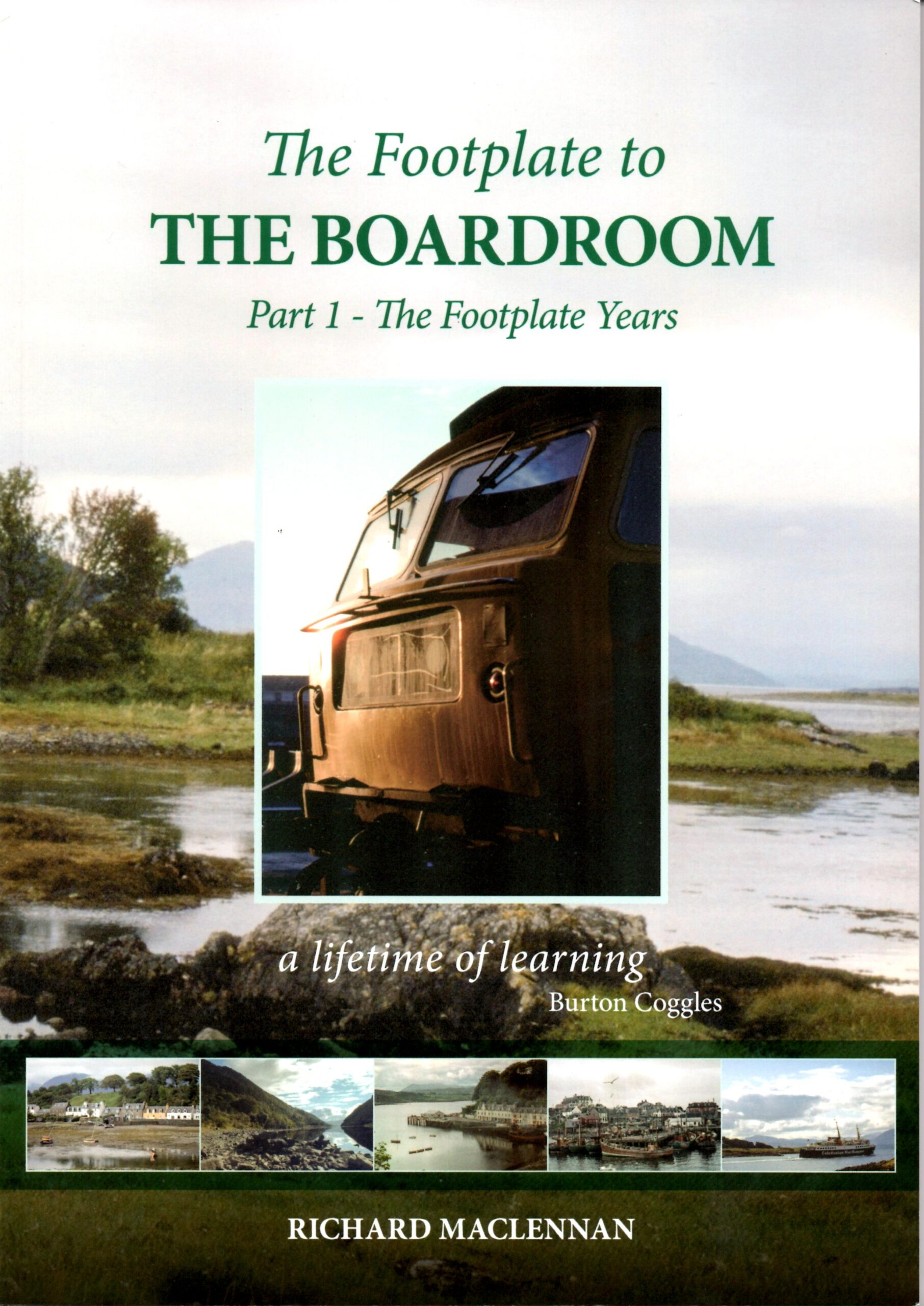 Footplate to the Boardroom