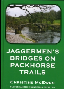 Jaggermen's Bridges on Packhorse Trails