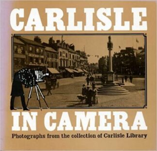 Carlisle in Camera