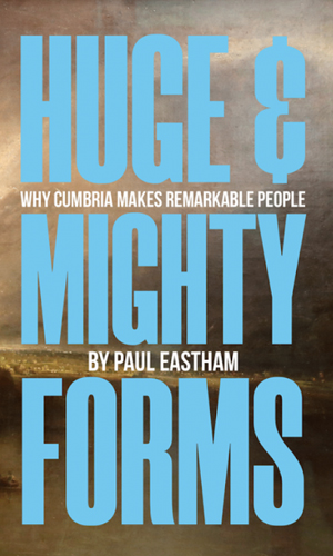 Huge and Mighty Forms