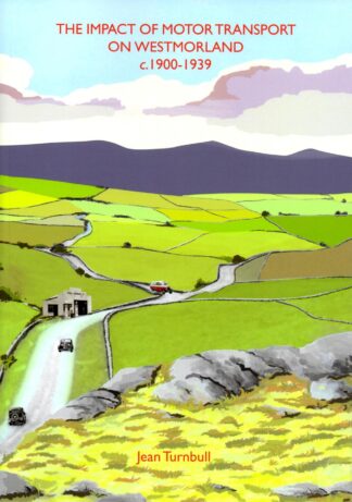Impact of Motor Transport on Westmorland 1900-1939