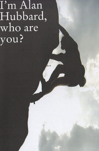 I'm Alan Hubbard, who are you?