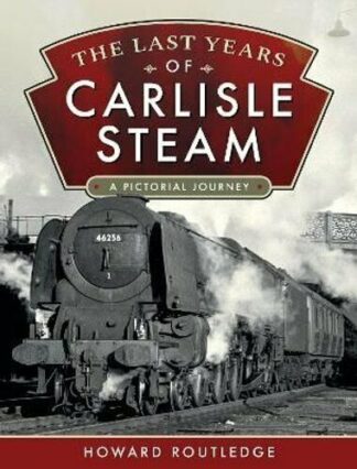 Last Years of Carlisle Steam