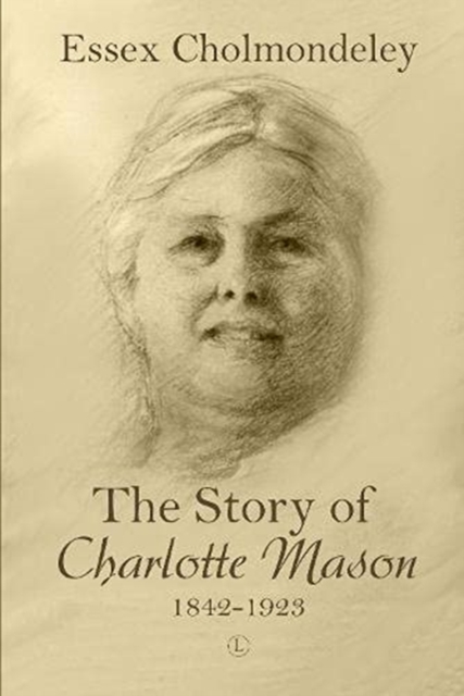 Story of Charlotte Mason 1842-1923