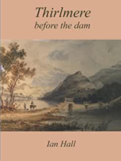Thirlmere Before The Dam