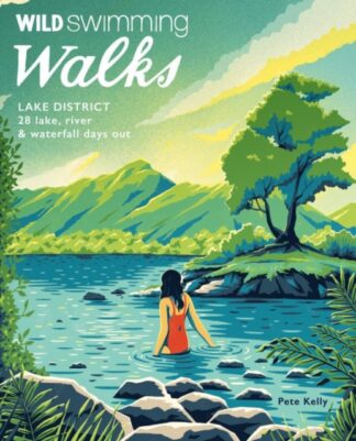 Wild Swimming Walks - Lake District