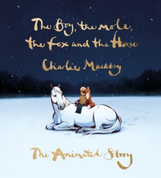 Boy, the Mole, the Fox and the Horse