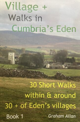 Village + Walks in Cumbria's Eden Book 1