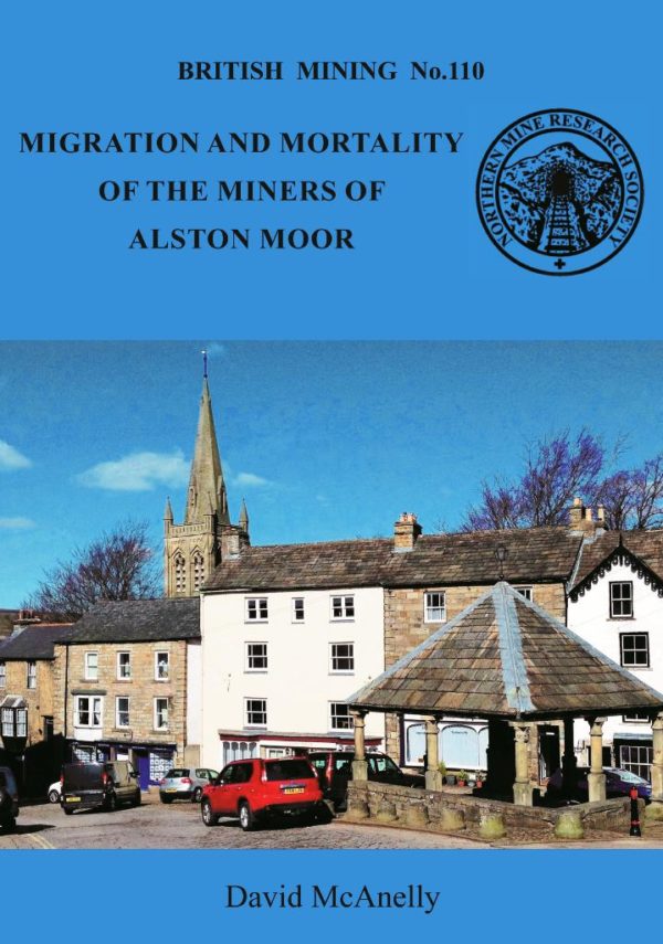 Migration and Mortality of the Miners of Alston Moor