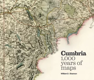 Cumbria - 1000 Years Of Maps