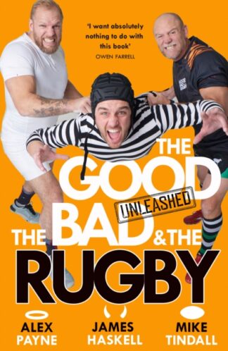 Good, The Bad & The Rugby