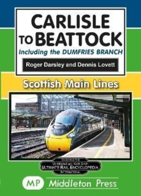 Carlisle To Beattock Including The Dumfries Branch