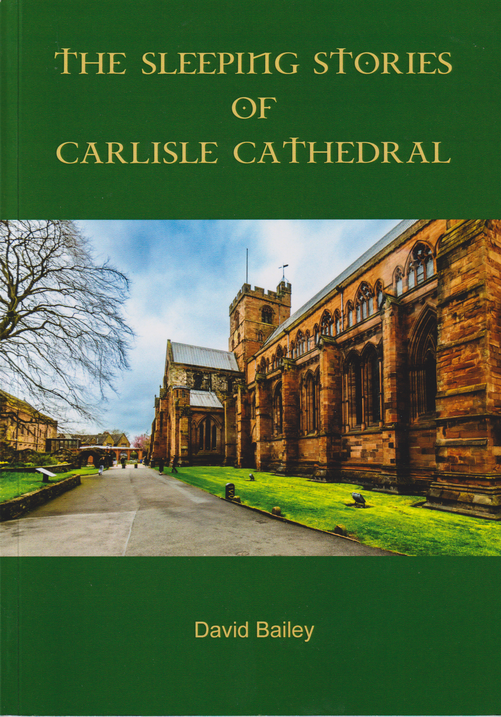 Sleeping Stories Of Carlisle Cathedral