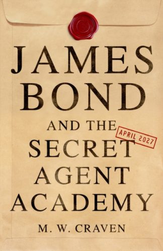 James Bond And The Secret Agent Academy