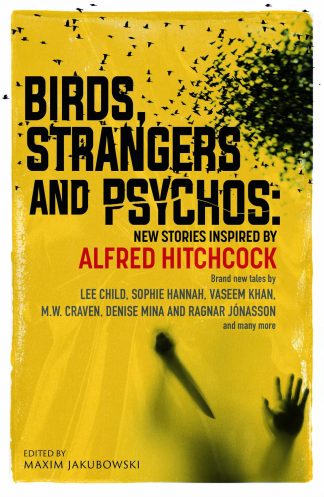Birds, Strangers And Psychos